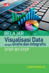 Icon image Belajar Visualisasi Data dengan Grafis dan Infografis Step-by-Step