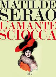 Icon image L'amante sciocca