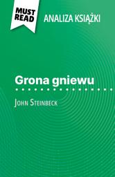 Icon image Grona gniewu książka John Steinbeck (Analiza książki): Pełna analiza i szczegółowe podsumowanie pracy