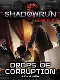 Icon image Shadowrun Legends: Drops of Corruption