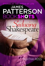 Icon image Seducing Shakespeare: BookShots