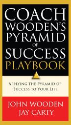 Icon image Coach Wooden's Pyramid of Success Playbook