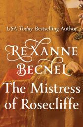 Icon image The Mistress of Rosecliffe