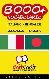 Icon image 8000+ Italiano - Bengalese Bengalese - Italiano Vocabolario