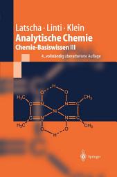 Icon image Analytische Chemie: Chemie—Basiswissen III, Ausgabe 4