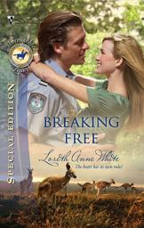 Icon image Breaking Free (Mills & Boon Silhouette)