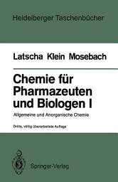 Icon image Chemie für Pharmazeuten und Biologen I. Begleittext zum Gegenstandskatalog GKP 1: Allgemeine und Anorganische Chemie, Ausgabe 3