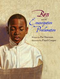 Icon image Ben and the Emancipation Proclamation