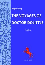 Icon image The Voyages of Doctor Dolittle: Part Two