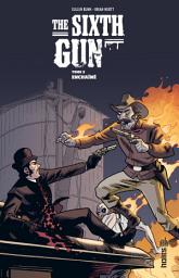 Icon image The Sixth Gun - Tome 3 - Enchaîné