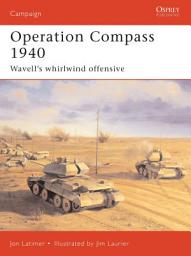 Icon image Operation Compass 1940: Wavell's whirlwind offensive