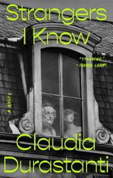 Icon image Strangers I Know: A Novel