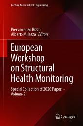 Icon image European Workshop on Structural Health Monitoring: Special Collection of 2020 Papers - Volume 2