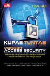 Icon image Kupas Tuntas Microsoft Access Security