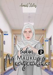 Icon image Bukan Mauku Menjomlo : Buku 2