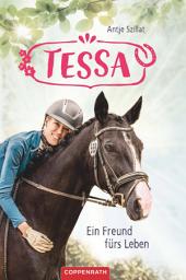 Icon image Tessa (Band 3): Ein Freund fürs Leben