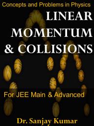 Icon image LINEAR MOMENTUM AND COLLISIONS