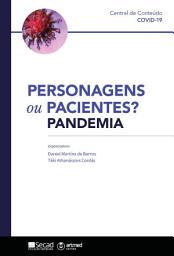 Icon image Personagens ou Pacientes?: Pandemia