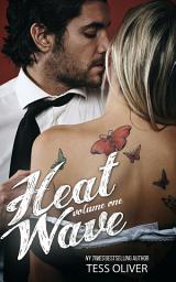 Icon image Heat Wave Volume 1: Standalone Erotic Romance Novella