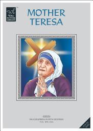 Icon image MOTHER TERESA: ROMAN NUN AND MISSIONARY FROM INDIA