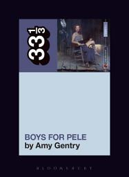 Icon image Tori Amos's Boys for Pele