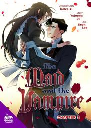 Icon image The Maid and the Vampire Chapter 3