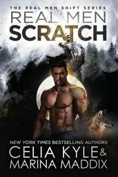 Icon image Real Men Scratch - Real Men Romance™ (Blackwood Pack | Paranormal Werewolf Romance)