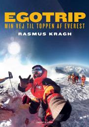 Icon image Egotrip: Min vej til toppen af Everest, Bind 0