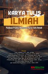 Icon image Karya Tulis Ilmiah : Panduan Praktis Menyusun Karya Tulis Ilmiah