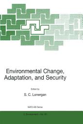 Icon image Environmental Change, Adaptation, and Security