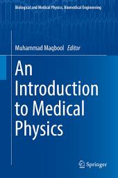 Icon image An Introduction to Medical Physics