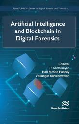 Icon image Artificial Intelligence and Blockchain in Digital Forensics