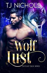 Icon image Wolf Lust: mm friends to lovers shifter romance