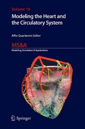 Icon image Modeling the Heart and the Circulatory System