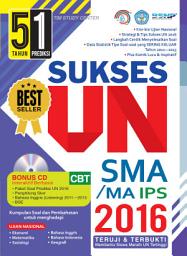 Icon image Sukses UN SMA/Ma IPS 2016 (Gratis Buku Top No 1 SMA/Ma IPS UN 2016): Teruji dan Terbukti Membantu Siswa Meraih UN Tertinggi