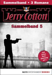 Icon image Jerry Cotton Sonder-Edition Sammelband 5 - Krimi-Serie: Folgen 13-15