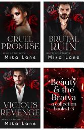 Icon image Beauty & the Bratva Books 1-3: Cruel Promise, Brutal Ruin, Vicious Revenge: A Reverse Harem Bratva Mafia Romance Series