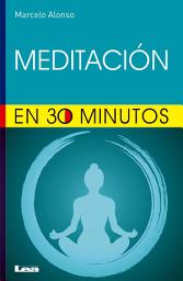 Icon image Meditar en 30 minutos