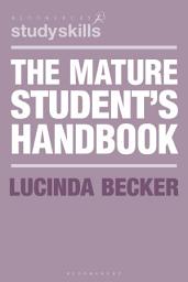 Icon image The Mature Student's Handbook