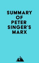 Icon image Summary of Peter Singer's Marx