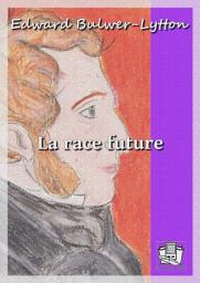 Icon image La race future