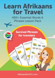 Icon image Learn Afrikaans for Travel: 400+ Essential Words & Phrases Lesson Pack