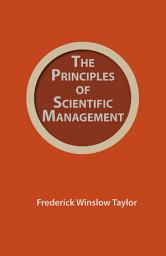 Icon image The Principles of Scientific Management