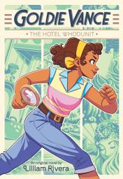 Icon image Goldie Vance: The Hotel Whodunit