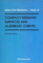 Icon image Compact Riemann Surfaces And Algebraic Curves