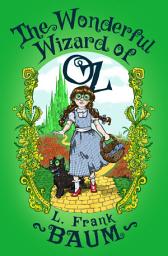 Icon image The Wonderful Wizard of Oz