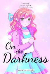 Icon image On the Darkness: (En la oscuridad)