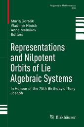 Icon image Representations and Nilpotent Orbits of Lie Algebraic Systems: In Honour of the 75th Birthday of Tony Joseph