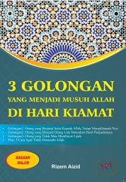 Icon image 3 Golongan Musuh Allah Pada Hari Kiamat