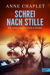 Icon image Schrei nach Stille: Der siebte Fall für Stark & Bremer